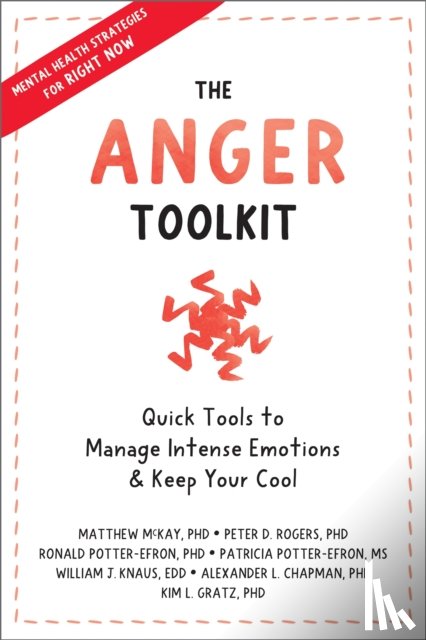 Rogers, Peter D., Potter-Efron, Ronald T., Potter-Efron, Patricia, Knaus, William J - The Anger Toolkit