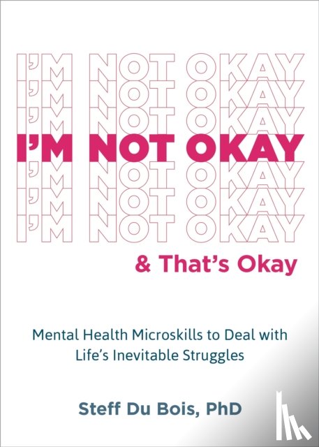 Bois, Steff Du - I'm Not Okay and That's Okay