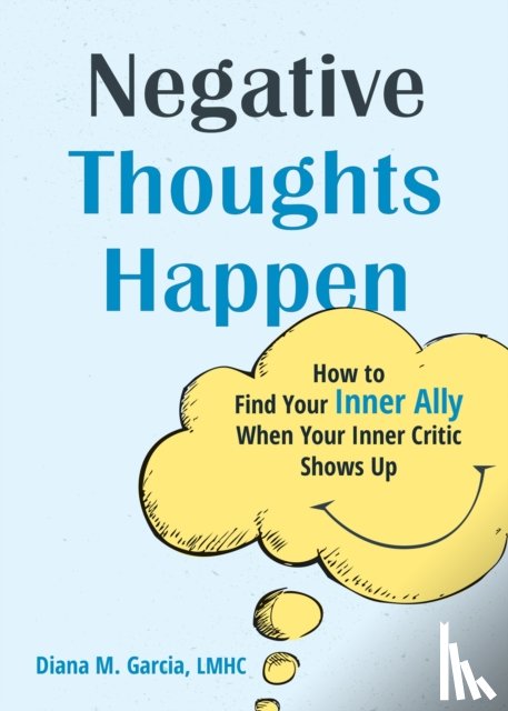 Garcia, Diana M - Negative Thoughts Happen