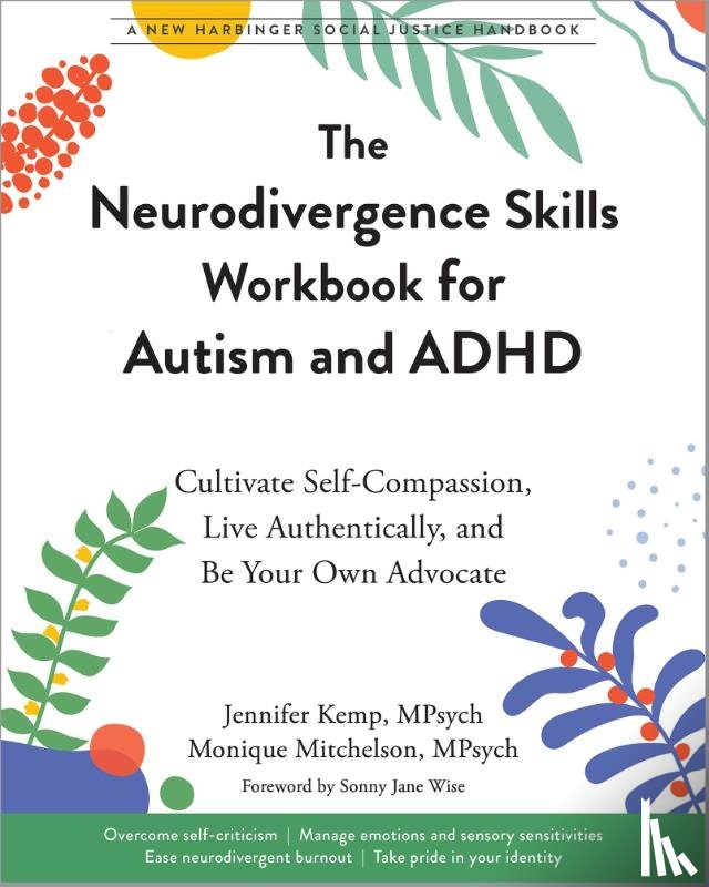 Kemp, Jennifer, Mitchelson, Monique - The Neurodivergence Skills Workbook for Autism and ADHD