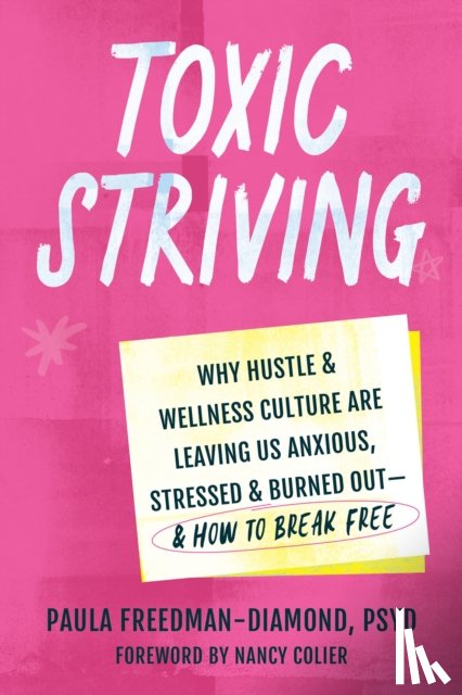 Freedman, Paula - Toxic Striving