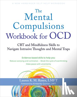 Rosen, Lauren K. - The Mental Compulsions Workbook for OCD