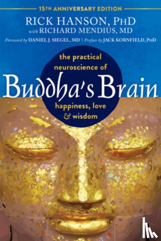 Siegel, Daniel J., Kornfield, Jack, Mendius, Richard, Hanson, Rick - Buddha's Brain