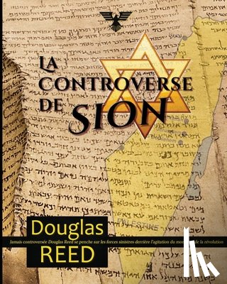 Reed, Douglas - La controverse de Sion