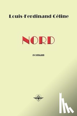 Celine, Louis-Ferdinand - Nord
