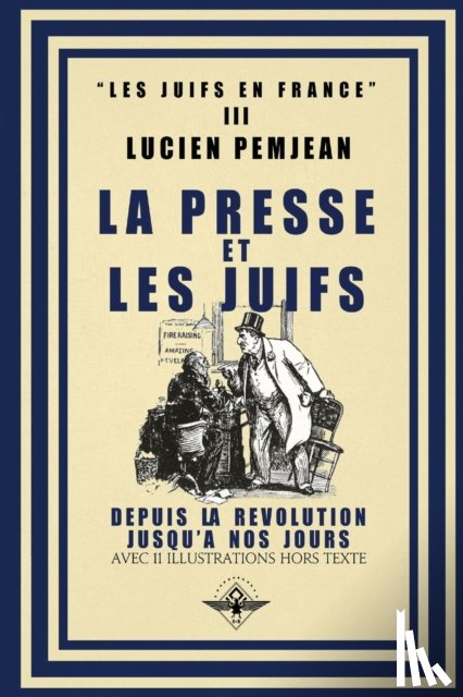 Pemjean, Lucien - La presse et les juifs