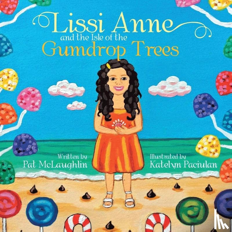 McLaughlin, Pat - Lissi Anne and the Isle of the Gumdrop Trees
