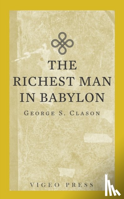 Clason, George S - The Richest Man In Babylon