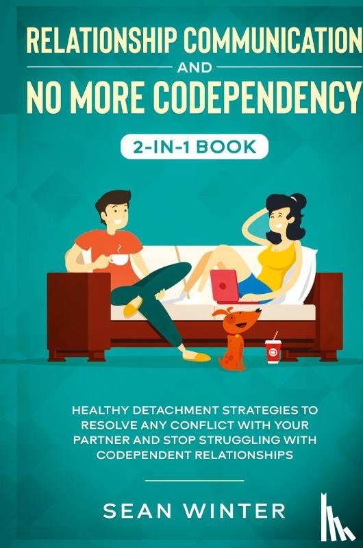 Walls, Emma - Relationship Communication and No More Codependency 2-in-1 Book