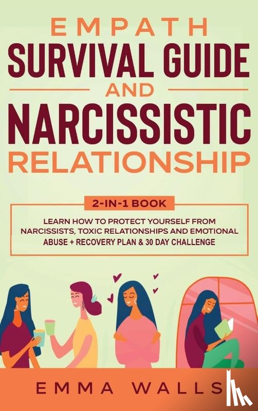 Walls, Emma - Empath Survival Guide and Narcissistic Relationship 2-in-1 Book