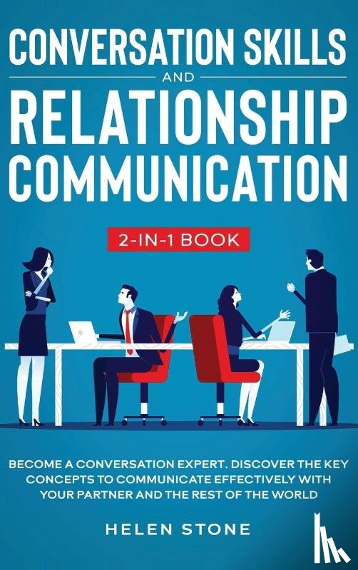 Stone, Helen - Conversation Skills and Relationship Communication 2-in-1 Book