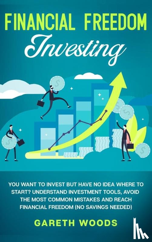 Woods, Gareth - Financial Freedom Investing