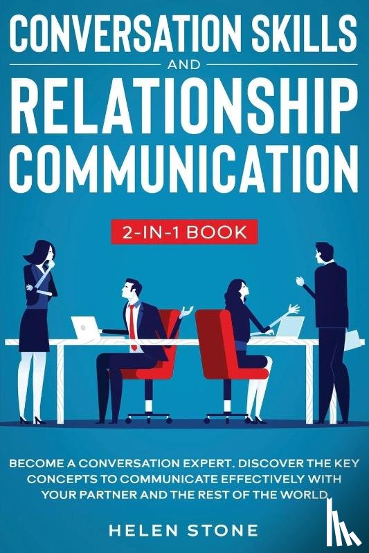 Stone, Helen - Conversation Skills and Relationship Communication 2-in-1 Book