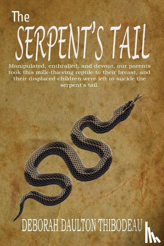 Daulton Thibodeau, Deborah - The Serpent's Tail