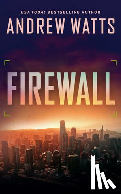 Watts, Andrew - Firewall