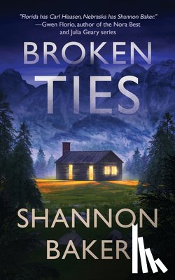 Baker, Shannon - Broken Ties