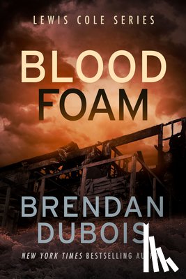 DuBois, Brendan - Blood Foam
