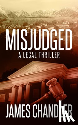 Chandler, James - Misjudged