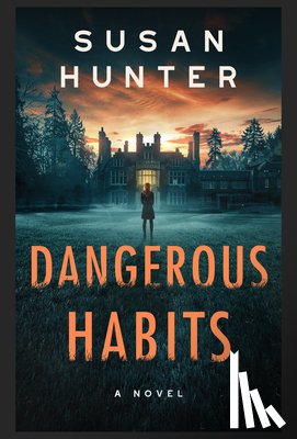 Hunter, Susan - Dangerous Habits