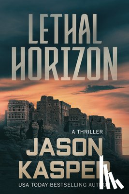 Kasper, Jason - Lethal Horizon: A David Rivers Thriller