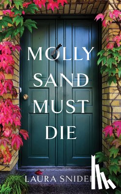 Snider, Laura - Molly Sand Must Die