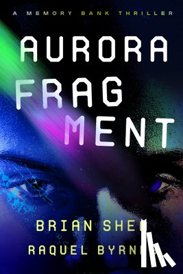 Byrnes, Raquel - Aurora Fragment