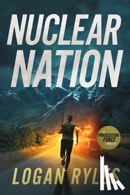Ryles, Logan - Nuclear Nation