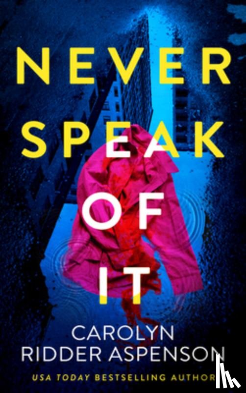 Ridder Aspenson, Carolyn - Never Speak of It