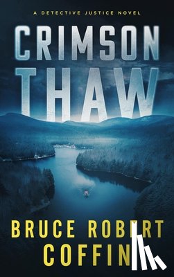 Coffin, Bruce Robert - Crimson Thaw