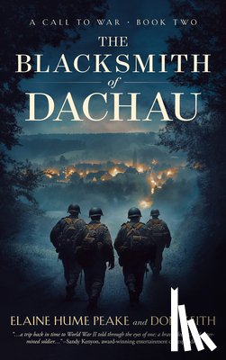 Hume Peake, Elaine - The Blacksmith of Dachau