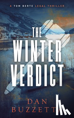 Buzzetta, Dan - The Winter Verdict: A Legal Thriller