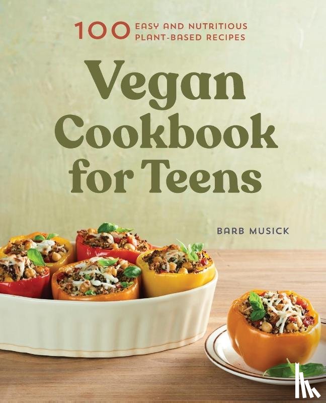 Musick, Barb - Vegan Cookbook for Teens