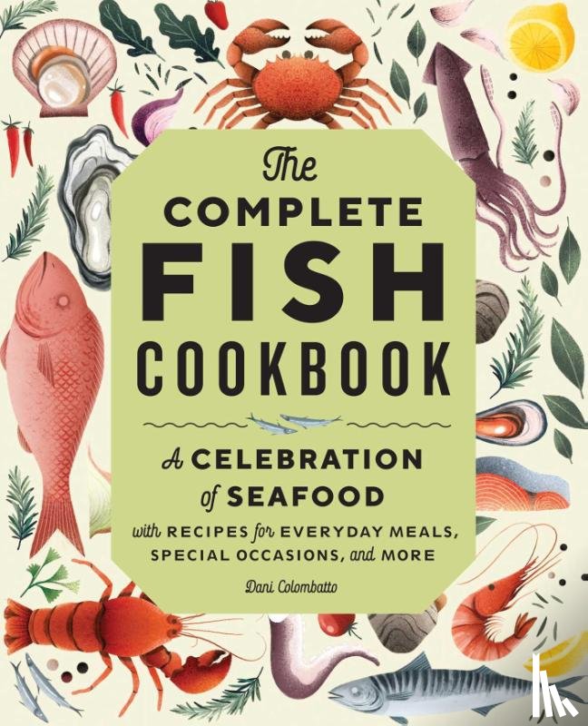 Colombatto, Dani - The Complete Fish Cookbook