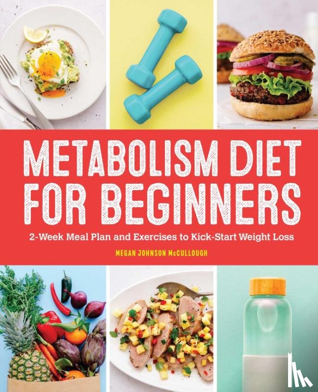 Mccullough, Megan Johnson - Metabolism Diet for Beginners