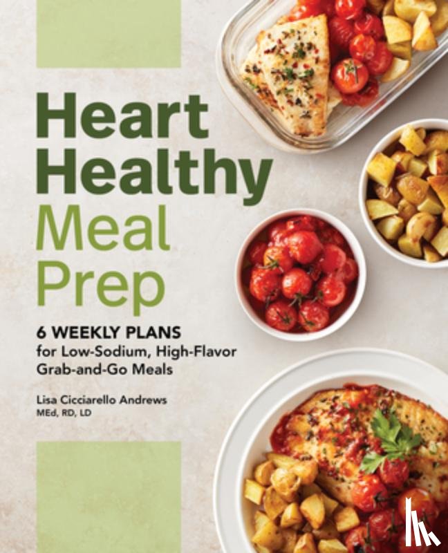 Andrews, Lisa Cicciarello - HEART HEALTHY MEAL PREP