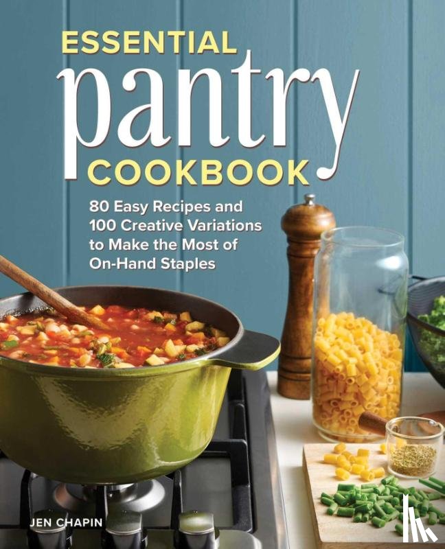 Chapin, Jen - Essential Pantry Cookbook