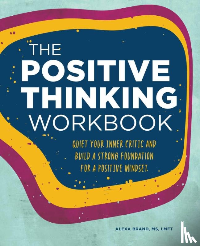 Brand, Alexa - The Positive Thinking Workbook