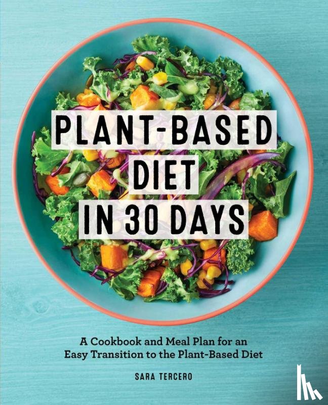 Tercero, Sara - Tercero, S: Plant-Based Diet in 30 Days