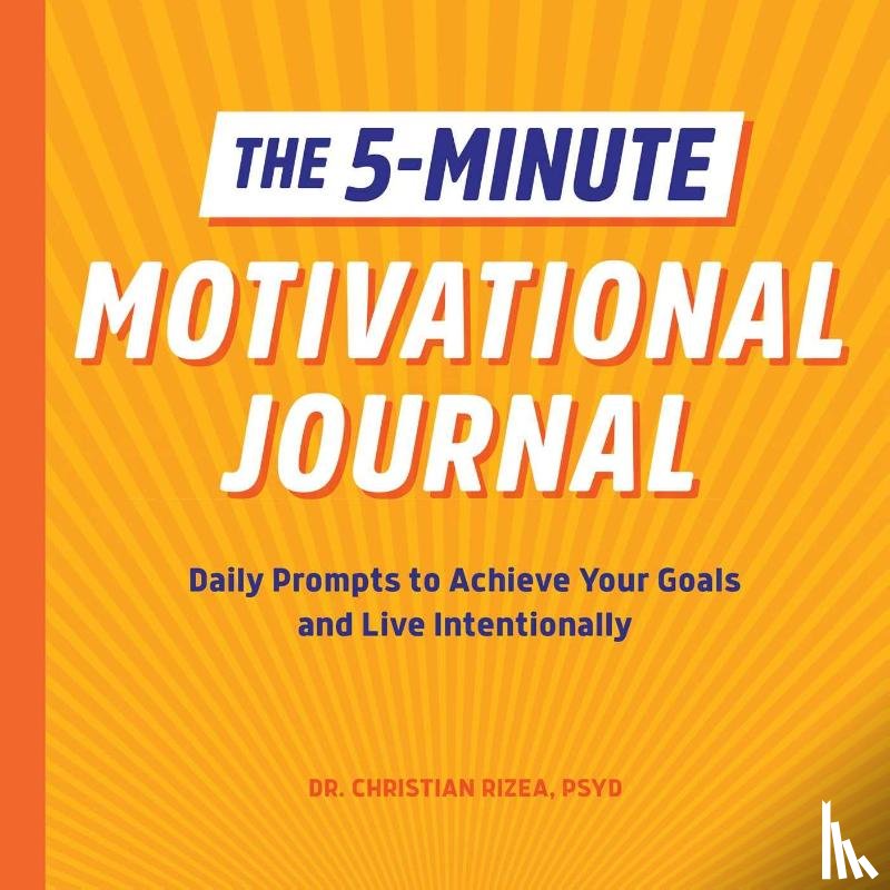 Rizea, Christian - The 5-Minute Motivational Journal