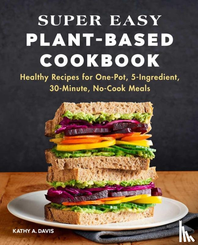 Davis, Kathy A. - Super Easy Plant-Based Cookbook