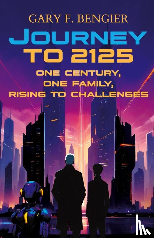 Bengier, Gary F. - Journey to 2125