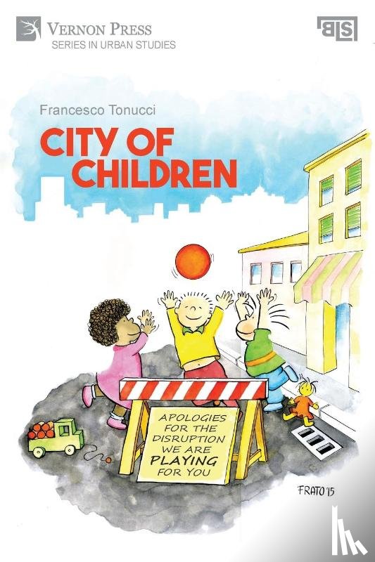 Tonucci, Francesco - City of Children