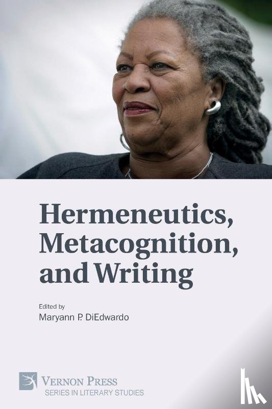  - Hermeneutics, Metacognition, and Writing