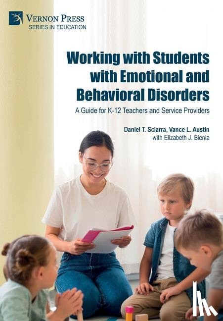 Sciarra, Daniel T. - Working with Students with Emotional and Behavioral Disorders