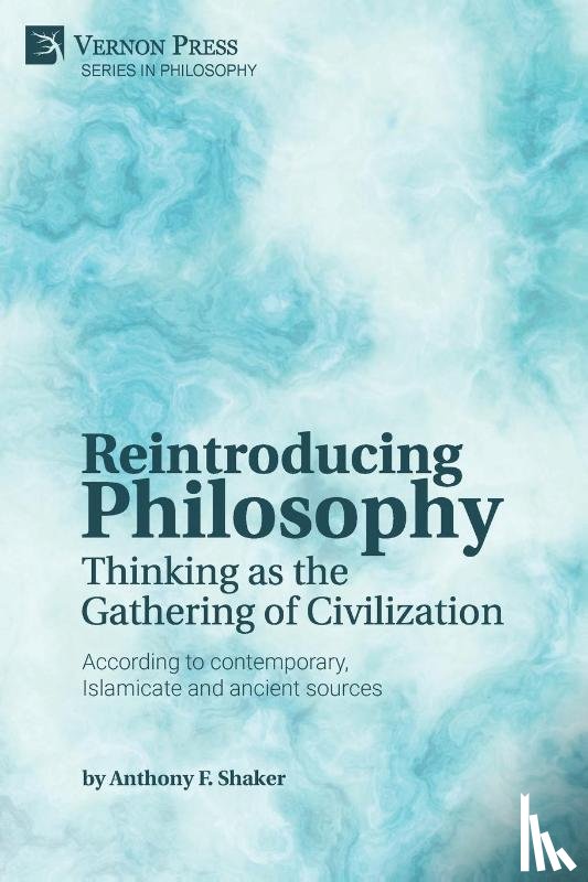 Shaker, Anthony F - Reintroducing Philosophy