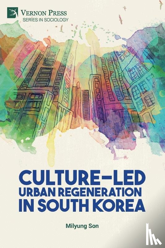 Son, Milyung - Culture-Led Urban Regeneration in South Korea