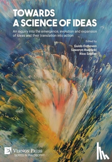  - Towards a science of ideas: An inquiry into the emergence, evolution and expansion of ideas and their translation into action