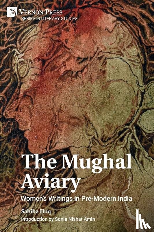 Huq, Sabiha - The Mughal Aviary