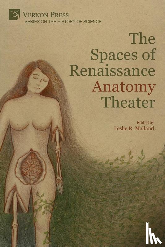  - The Spaces of Renaissance Anatomy Theater