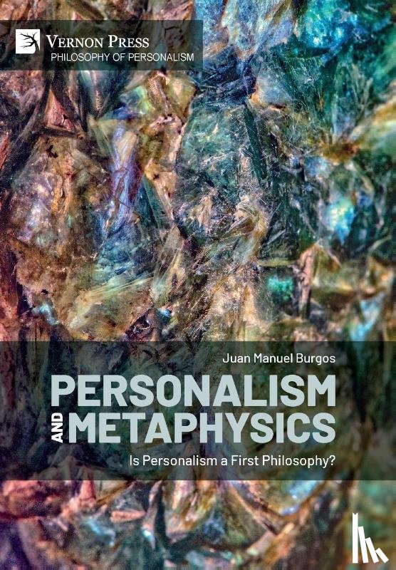 Burgos, Juan Manuel - Burgos, J: Personalism and Metaphysics